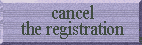 cancel the registration